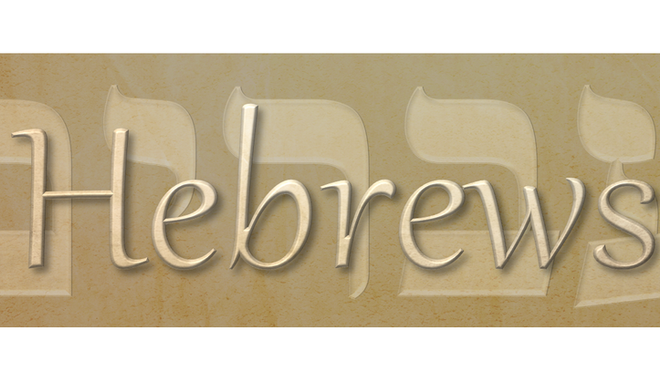 5/26/24: Hebrews 1-3